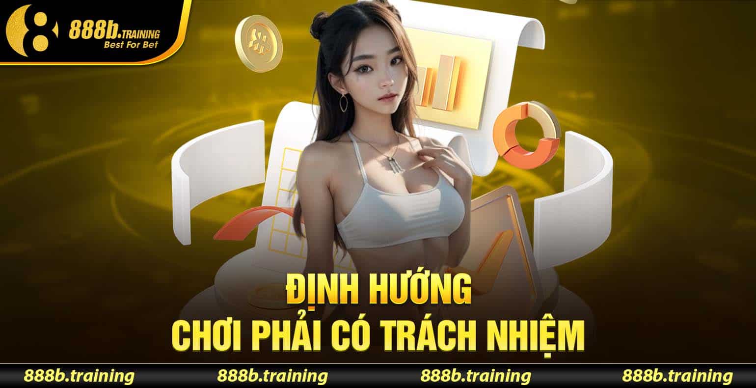 Định hướng chơi trách nhiệm